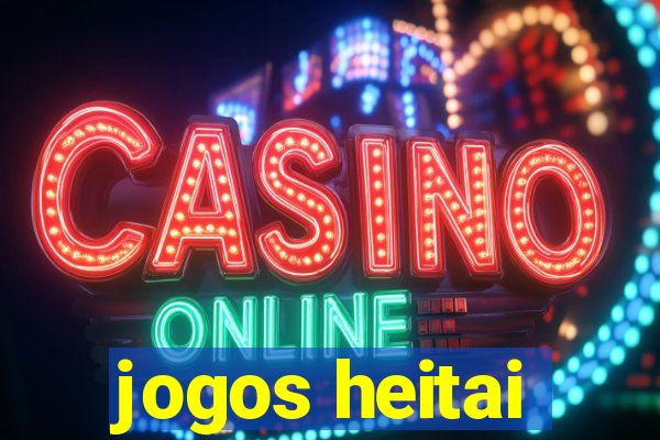 jogos heitai